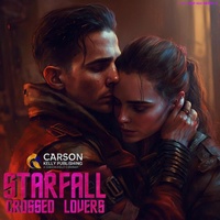 Enlarge image Cover: Starfall: Crossed Lovers - Carson Kelly Publishing, LLC