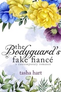 Cover: The Bodyguard's Fake Fianc&eacute; (A Contemporary Interracial Romance) - Summerhouse Publishing