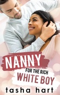 Cover: Nanny for the Rich White Boy (A Contemporary Interracial Romance) - Summerhouse Publishing