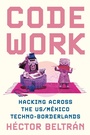 Cover: Code Work - Princeton University Press