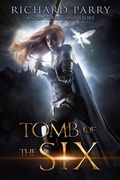 Cover: Tomb of the Six (The Splintered Land, #0) - Mondegreen