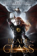 Cover: Blade of Glass (The Splintered Land, #1) - Richard Parry