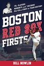 Cover: Boston Red Sox Firsts - The Lyons Press