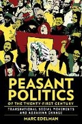 Cover: Peasant Politics of the Twenty-First Century - Cornell University Press