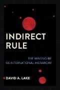 Cover: Indirect Rule - Cornell University Press