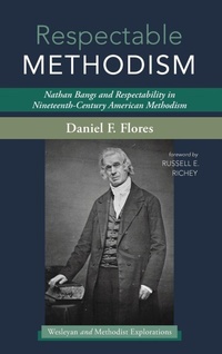 Enlarge image Cover: Respectable Methodism - Cascade Books