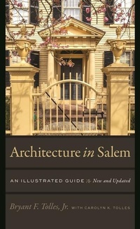 Abbildung von: Architecture in Salem - An Illustrated Guide - Brandeis University Press