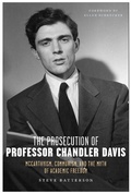 Cover: The Prosecution of Professor Chandler Davis - Monthly Review Press