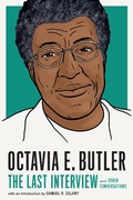 Cover: Octavia E. Butler: The Last Interview - Melville House