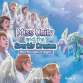 Cover: Miss Unity and the Sparkly Dragon Meet the Legion of Angels - Xlibris AU