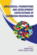 Cover: Ideological Foundations and Development Expectations of Caribbean Regionalism - Trafford Publishing