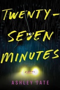 Cover: Twenty-Seven Minutes - Poisoned Pen Press