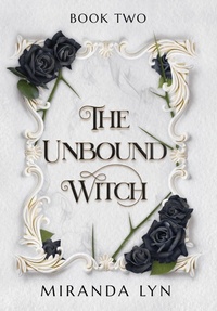 Enlarge image Cover: The Unbound Witch - Miranda Lyn