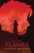 Cover: Into the Flames - Mitchell Mountain