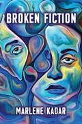 Cover: Broken Fiction - Inanna Publications and Education Inc.