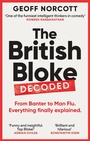 Cover: The British Bloke, Decoded - Monoray