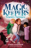 Cover: Magic Keepers: Tunnel Trouble - Little Tiger Press
