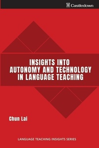 Enlarge image Cover: Insights into Autonomy and Technology in Language Teaching - Castledown Publishers