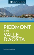 Cover: Blue Guide Piedmont & the Valle d'Aosta - Blue Guides