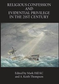 Cover: Religious Confession and Evidential Privilege in the 21st Century - Connor Court Publishing Pty Ltd