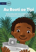 Cover: My Boat Tipi - Au Booti ae Tipi (Te Kiribati) - Library for All