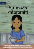Cover: I Cook Rice for the First Time - Au moan katororaiti (Te Kiribati) - Library for All