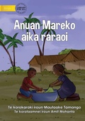 Cover: Mareko's Good Behaviours - Anuan Mareko aika raraoi (Te Kiribati) - Library for All