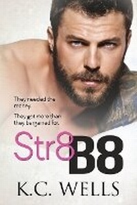 Enlarge image Cover: Str8 B8 - K.C. Wells