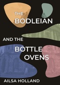 Cover: The Bodleian and the Bottle Ovens - Kingston University Press Ltd