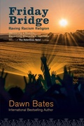 Cover: Friday Bridge - Becoming a Muslim; Becoming Everyone's Business (The Relentless Rebel duology, #1) - Dawn Publishing