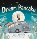 Cover: Dream Pancake - Willow Moon Publishing