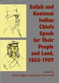 Cover: Salish and Kootenai Indian Chiefs Speak for Their People and Land, 1865-1909 - Salish Kootenai College