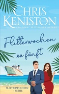 Cover: Flitterwochen zu fuenft - Indie House Publishing