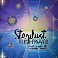 Enlarge image Cover: Stardust Highways - Swann-Ryder Productions, LLC