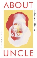 Cover: About Uncle - Two Lines Press