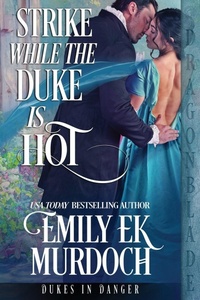 Enlarge image Cover: Strike While the Duke is Hot - Dragonblade Publishing, Inc.