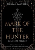 Cover: Mark of the Hunter Omnibus - Morgan Gauthier