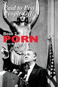 Cover: Paid to Piss People Off - Blue Cedar Press