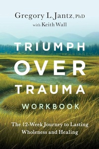 Enlarge image Cover: Triumph Over Trauma Workbook - Illumify Media