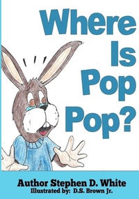 Enlarge image Cover: Where is Pop Pop? - Bk Royston Publishing