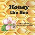 Cover: Honey the Bee - Hoot Books Publishing