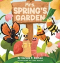 Cover: Mrs. Spring's Garden - Chelshire, Inc.