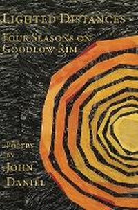 Enlarge image Cover: Lighted Distances: Four Seasons on Goodlow Rim - Broadstone Books