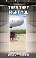Cover: Then They Fight You - Water Dragon Publishing
