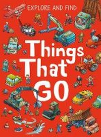 Enlarge image Cover: Explore and Find Things That Go - Clever Publishing