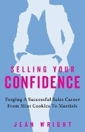 Cover: Selling Your Confidence - Indie Books International