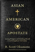 Cover: Asian American Apostate - Lake Drive Books LLC