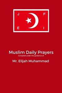 Abbildung von: MUSLIM¿ DAILY PRAYERS - Wahida Clark Presents Publishing, LLC