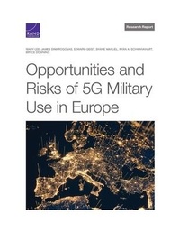 Enlarge image Cover: Opportunities and Risks of 5G Military Use in Europe - RAND Corporation