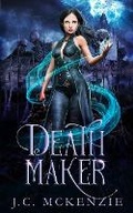 Cover: Death Maker - J.C. McKenzie